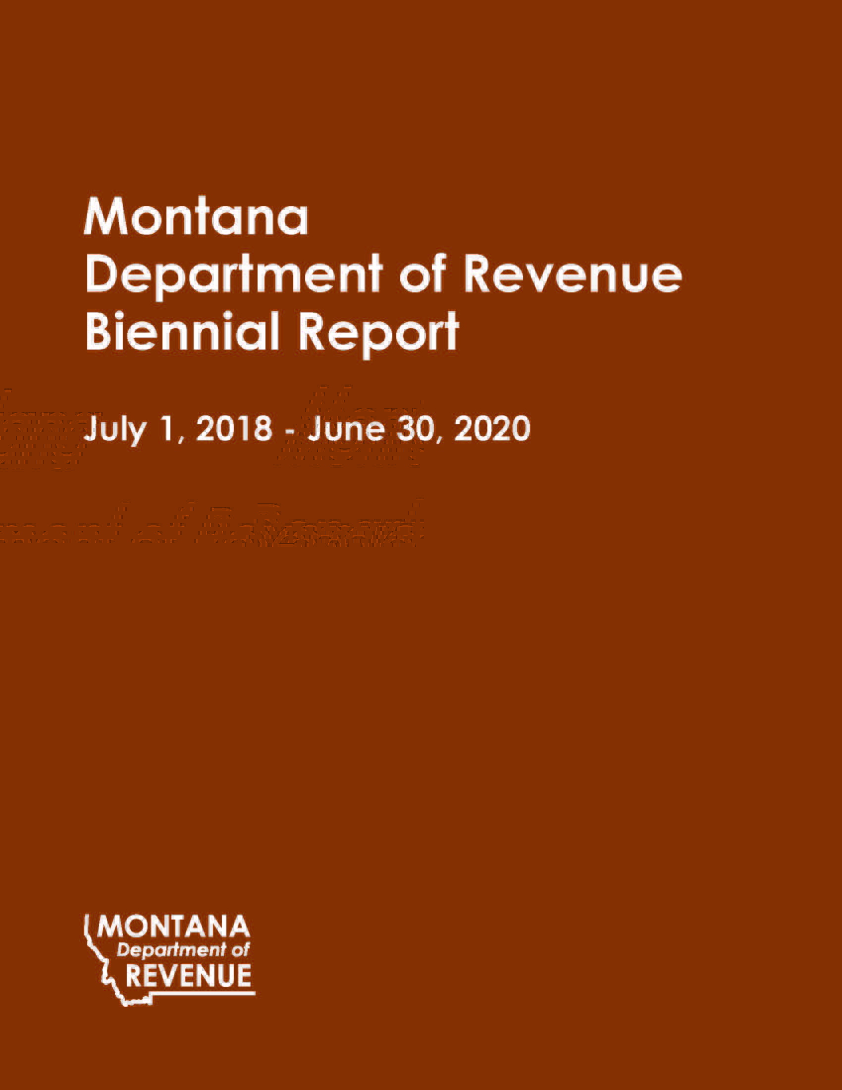Montana Department of Revenue Biennial Report - July 1, 2018 through July 30, 2020 - Cover Image Only